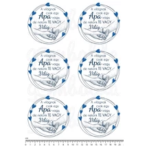 Mintás barkácsfilc - Apa Te vagy a Világ - kéz a kézben - kék