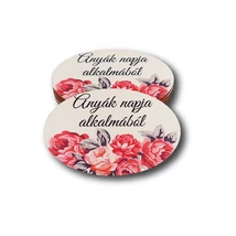 Nyomtatott fa ovális táblácska - Anyák napja alkalmából - 8,5cm