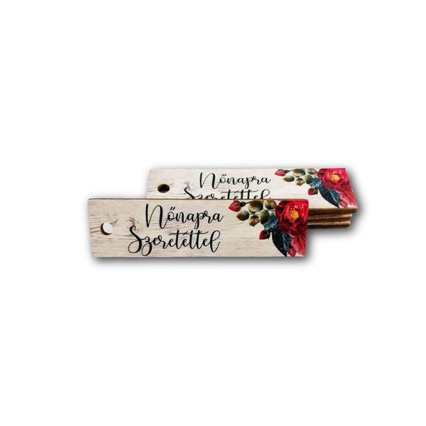 Nyomtatott fa fűzhető biléta - Nőnapra szeretettel - 7,5cm